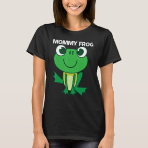 Cute Frog For Women Mum Forest Zoo Pet Animal Catc T-Shirt