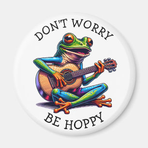 Cute Frog Playing a Guitar   Don't Worry, Be Hoppy Magnet