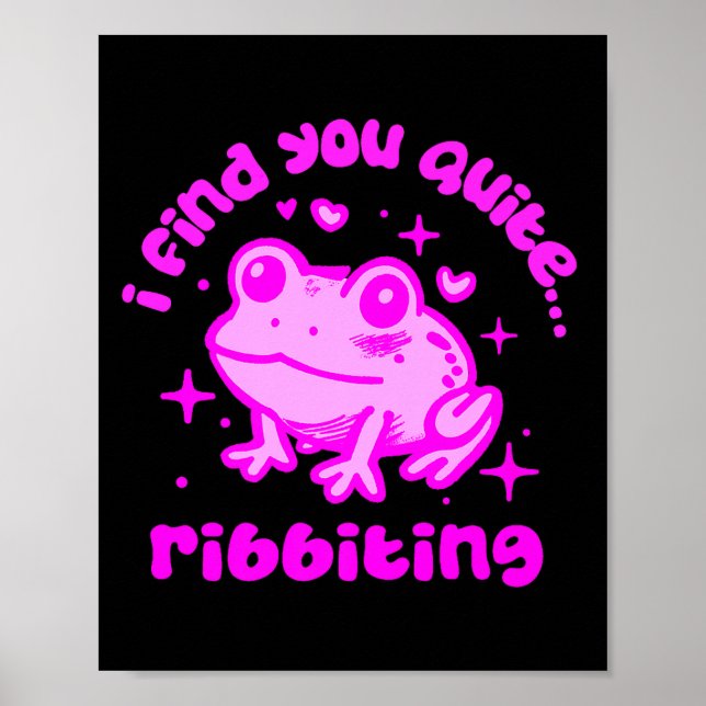 Cute Frog Pun Ribbiting Frog Lovers Quote Design P Poster (Front)