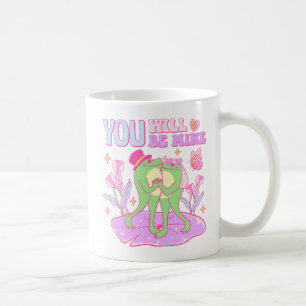 Cute Frog - You Will Be Mine Coffee Mug