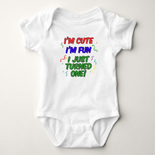 Cute, Fun, Just Turned One Baby Bodysuit