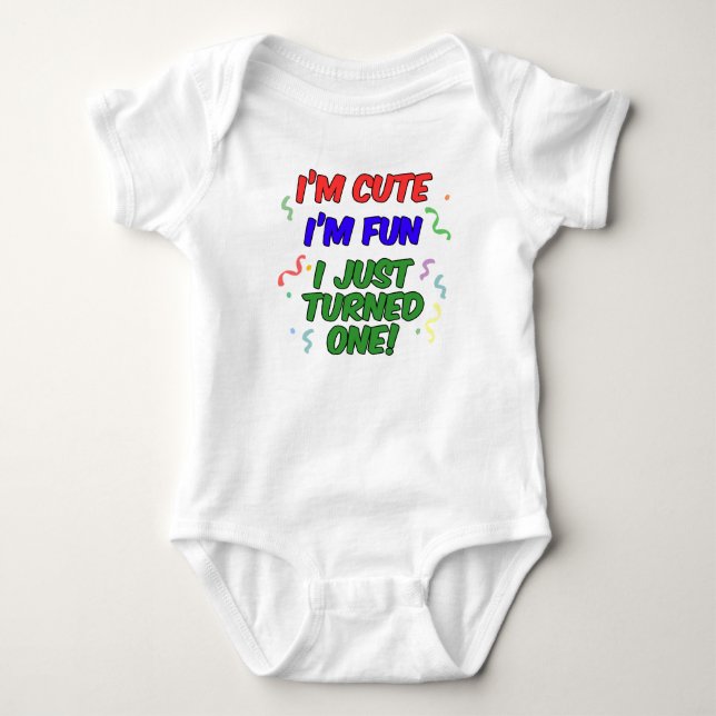 Cute, Fun, Just Turned One Baby Bodysuit (Front)