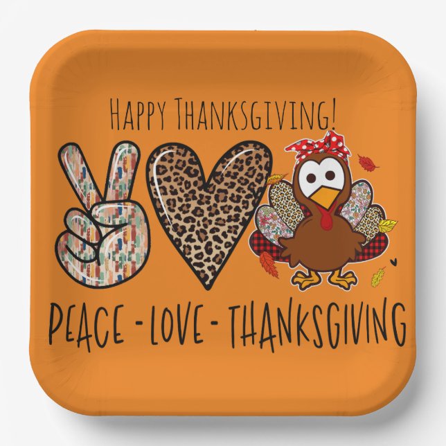 Cute & Fun Peace Love Thanksgiving Party Paper Plate (Front)