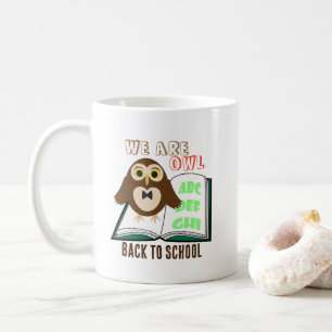 Cute fun We are owl Back to school Personalise Coffee Mug