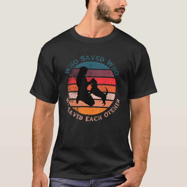 Cute Fun Who Saved Who Dog Retro Sunset T-Shirt (Front)