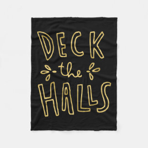 Cute Funny & Unique Christmas Deck The Halls & Fleece Blanket