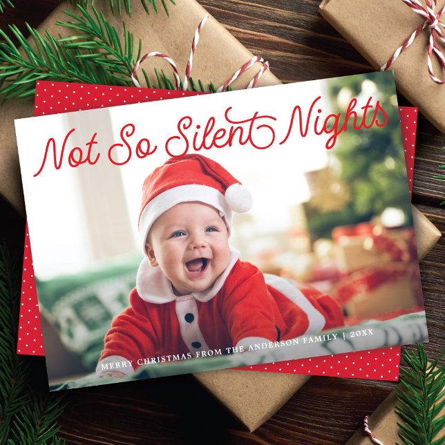 Cute Funny Baby Not So Silent Nights Photo Holiday Card (Creator Uploaded)