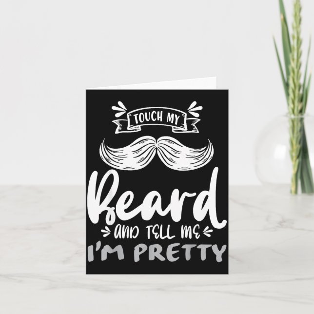 Cute Funny Beard Quote Gift For Bearded Men And Lo Card (Front)