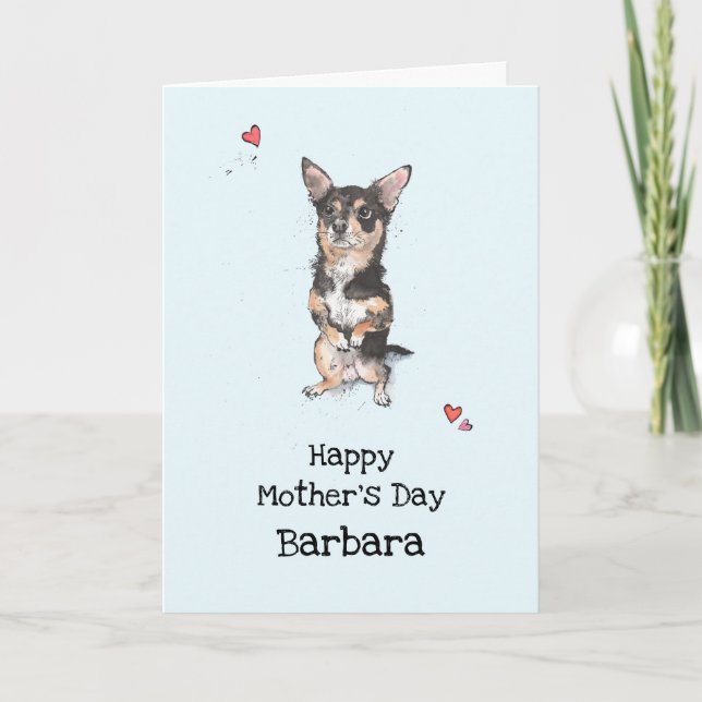 Cute funny Black and Tan Chihuahua Mother’s day Card (Front)