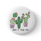 Cute Funny Cactus Button