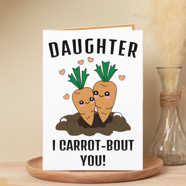 Cute Funny Carrot Pun Daughter Happy Birthday Thank You Card (cute funny carrot birthday card for daughter)