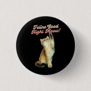 Cute Funny Cat Typography with Playful Kitten 3 Cm Round Badge
