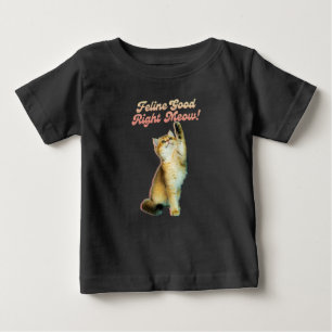 Cute Funny Cat Typography with Playful Kitten Baby T-Shirt