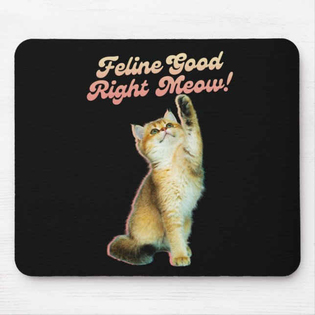 Cute Funny Cat Typography with Playful Kitten Mouse Mat (Front)