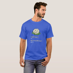 Cute Funny Cauliflower Humour T-Shirt