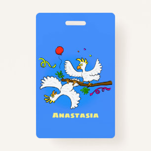 Cute funny cockatoo birds cartoon ID badge