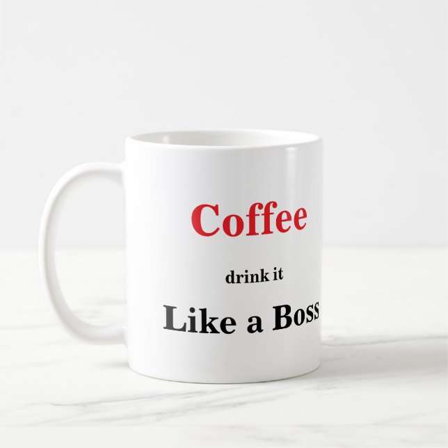 Cute Funny Coffee Lover Saying Mug (Left)