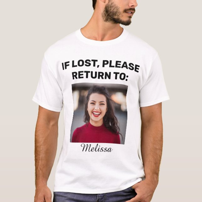 Cute Funny Couple's Photo If Lost Please Return To T-Shirt (Front)