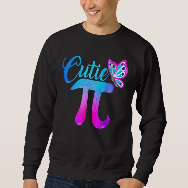Cute & Funny Cutie Pi Math Pie Butterfly Adorable  Sweatshirt (Front)