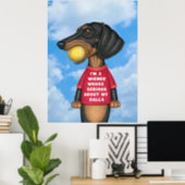 Cute Funny Dachshund with Tennis Ball in Mouth Poster (Home Office)