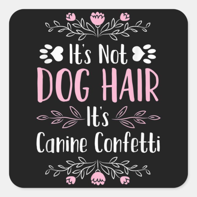 Cute Funny Dog Groomer Square Sticker (Front)