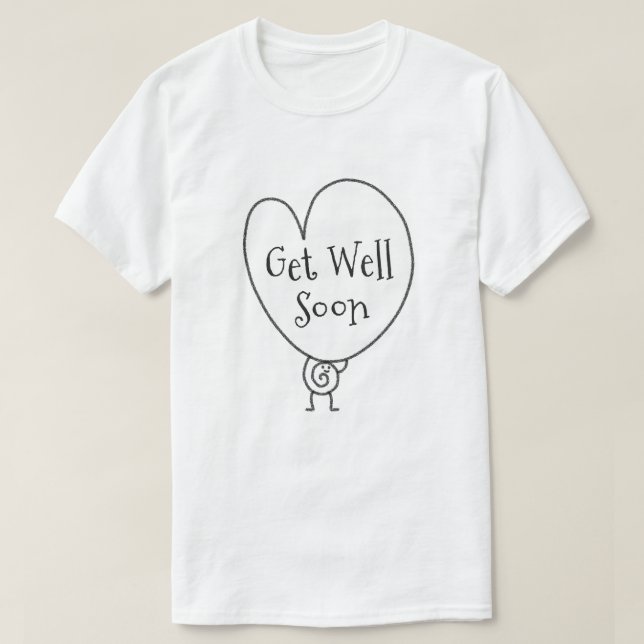 Cute Funny Heart Uplifting Character Get Well Soon T-Shirt (Design Front)