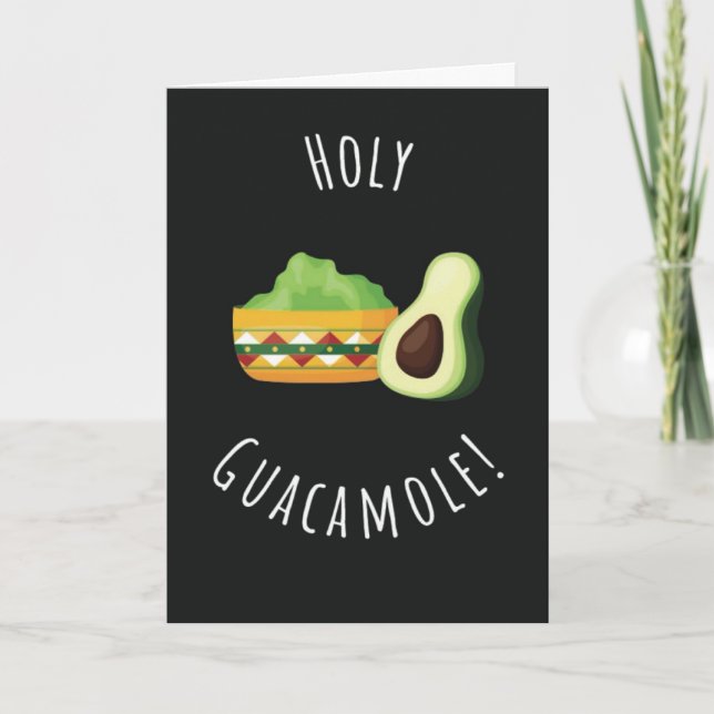 Cute Funny Holy Guacamole Cards Avocado Mexican (Front)