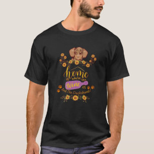 CUTE FUNNY HOME IS WHERE THE WINE IS AND THE DACHS T-Shirt