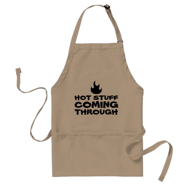 Cute Funny Hot Stuff Coming Through Fire BBQ Grill Standard Apron (Front)