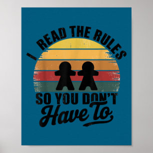 Cute Funny i read rules so you don't board game Poster