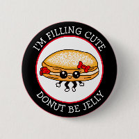 Cute Funny Kawaii Style Jelly Doughnut Puns Button
