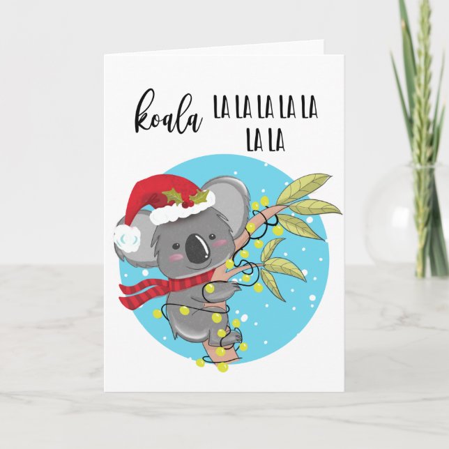 cute funny koala Christmas card fa la Australia (Front)