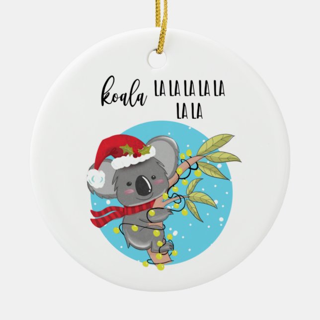 cute funny koala Christmas card fa la Australia Ceramic Tree Decoration (Front)