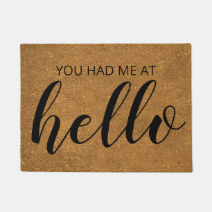 Cute Funny Mat   You Had Me at Hello
