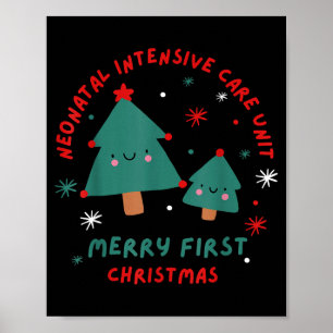 Cute Funny Nicu Merry First Christmas Nurse Crew S Poster