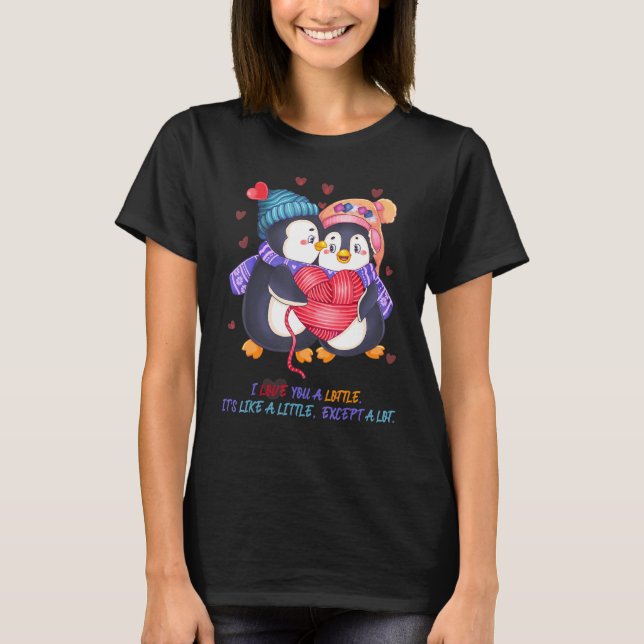 Cute Funny Penguin Pun I Love You A Lottle! T-Shirt (Front)