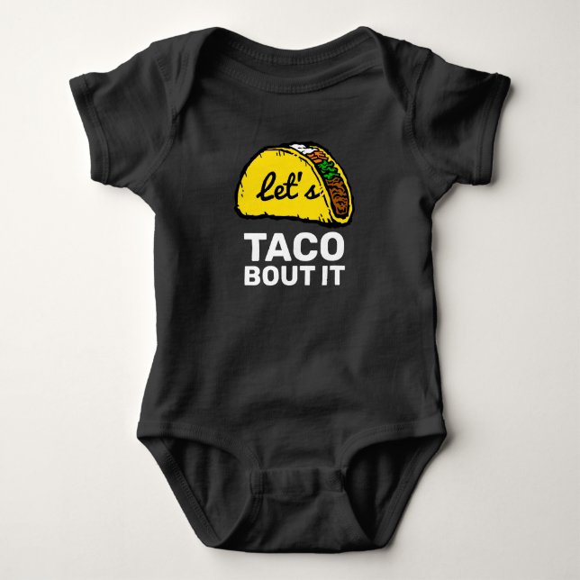 Cute Funny Phrase | Let's Taco Bout It Baby Bodysuit (Front)