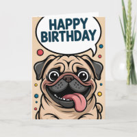 Cute Funny Pug Dog Happy Birthday
