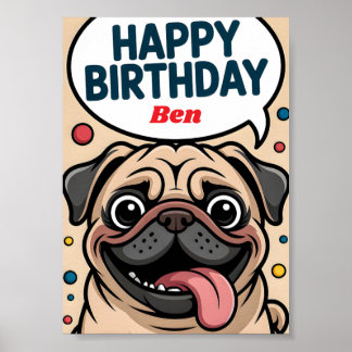 Cute Funny Pug Dog Happy Birthday Poster