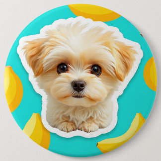 Cute funny puppy with banana pup on 6 cm round badge