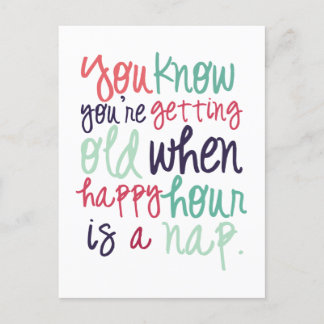 Cute Funny Quote Saying Getting Old Humour Postcard