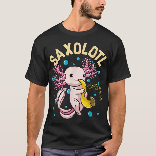 Cute & Funny Saxolotl Adorable Sax Playing Axolotl T-Shirt (Front)