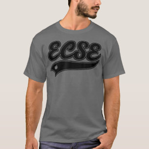 Cute Funny School Teacher ECSE Childhood Special E T-Shirt