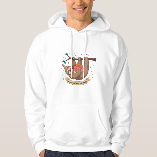 Cute Funny Sloth Happy Birthday Hoodie (Front)