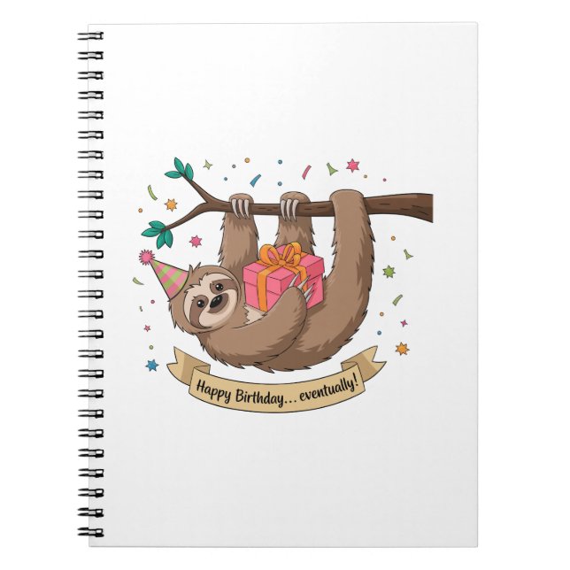 Cute Funny Sloth Happy Birthday Notebook (Front)