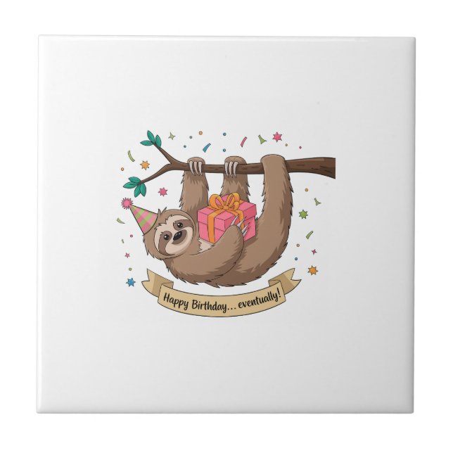 Cute Funny Sloth Happy Birthday Tile (Front)