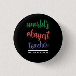 Cute funny teacher appreciation  3 cm round badge