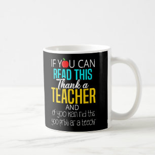Cute Funny Teacher Appreciation Coffee Mug