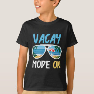 Cute Funny Vacay Mode On Summer Family Vacation T-Shirt