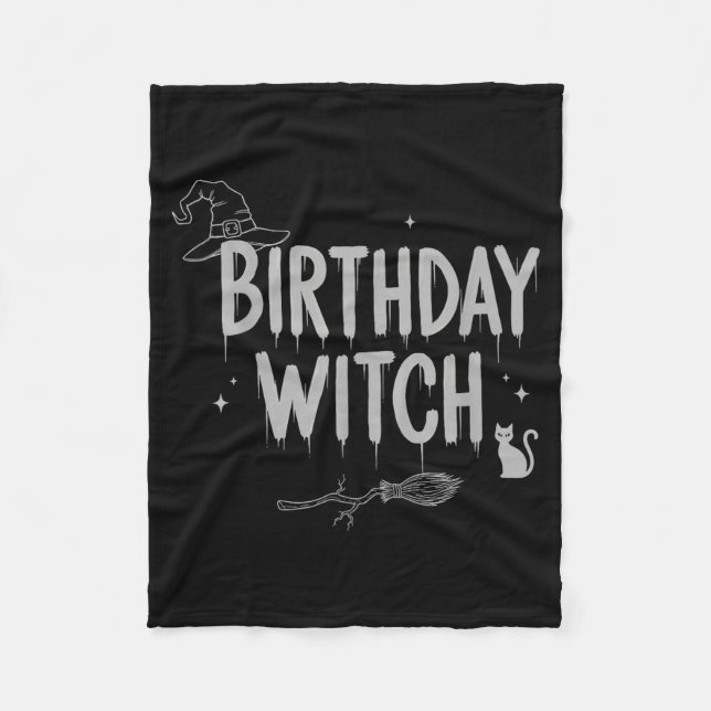 Cute Funny Witch Witchy Birthday Witches Happy Wom Fleece Blanket (Front)